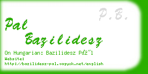 pal bazilidesz business card